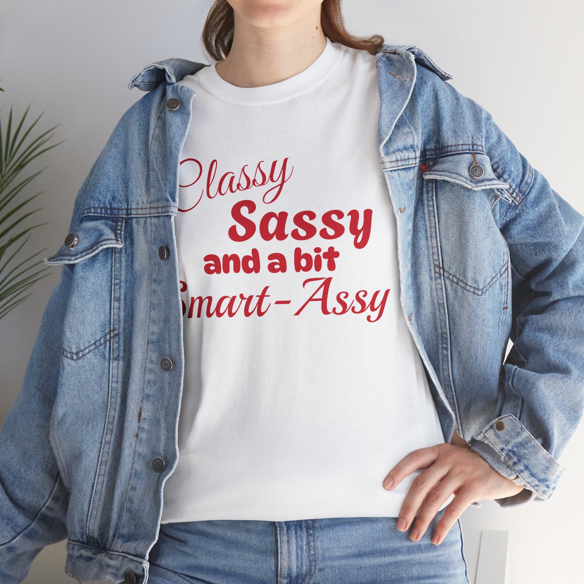 Classy Sassy Smart-Assy Tee, Funny Graphic Tee, Unisex Casual Shirt, Gift for Her, Birthday Present, Everyday Wear