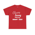 Classy Sassy Smart-Assy Tee, Funny Graphic Shirt, Unisex Casual Wear, Gift for Friends, Birthday Gift, Humor Tee