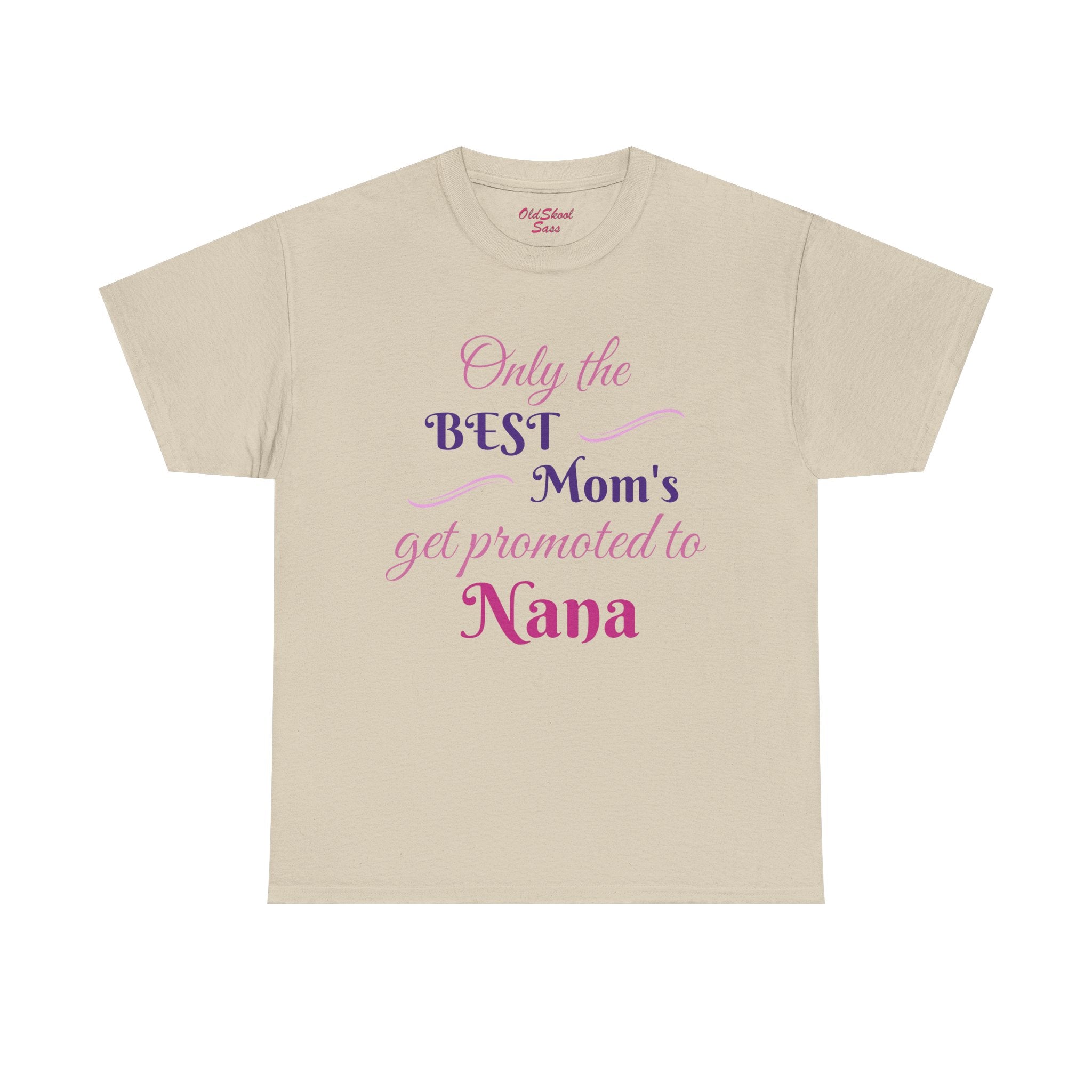Best Mom's Promotion Tee, Gift for New Nana, Mother's Day T-Shirt, Celebration Shirt, Family Reunion Wear