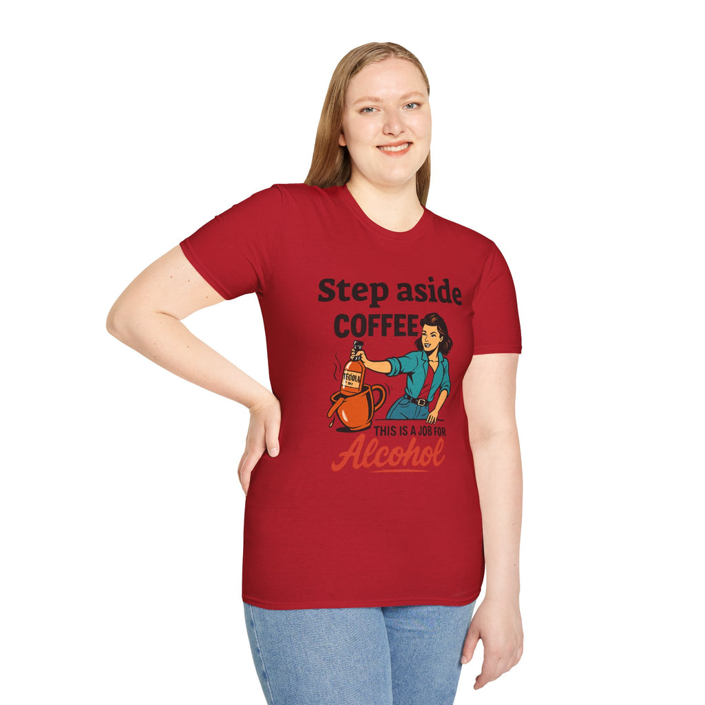 Funny Alcohol T-Shirt, Humorous Gift, Coffee Lovers Tee, Unisex Casual Wear, Birthday Gift, Party Shirt