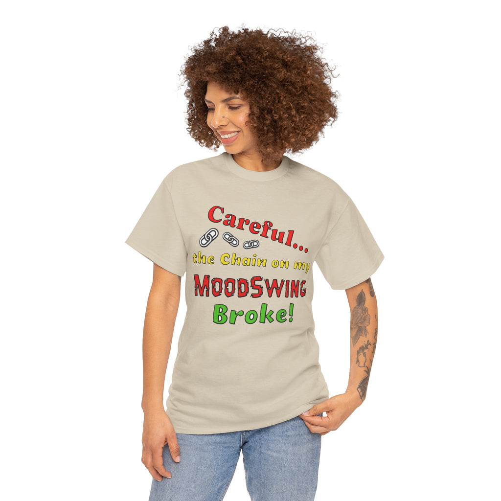 Mood Swing Humor Tee - Fun Graphic Shirt, Casual Wear, Gift for Friends, Quirky Apparel, Humor Lover's Gift