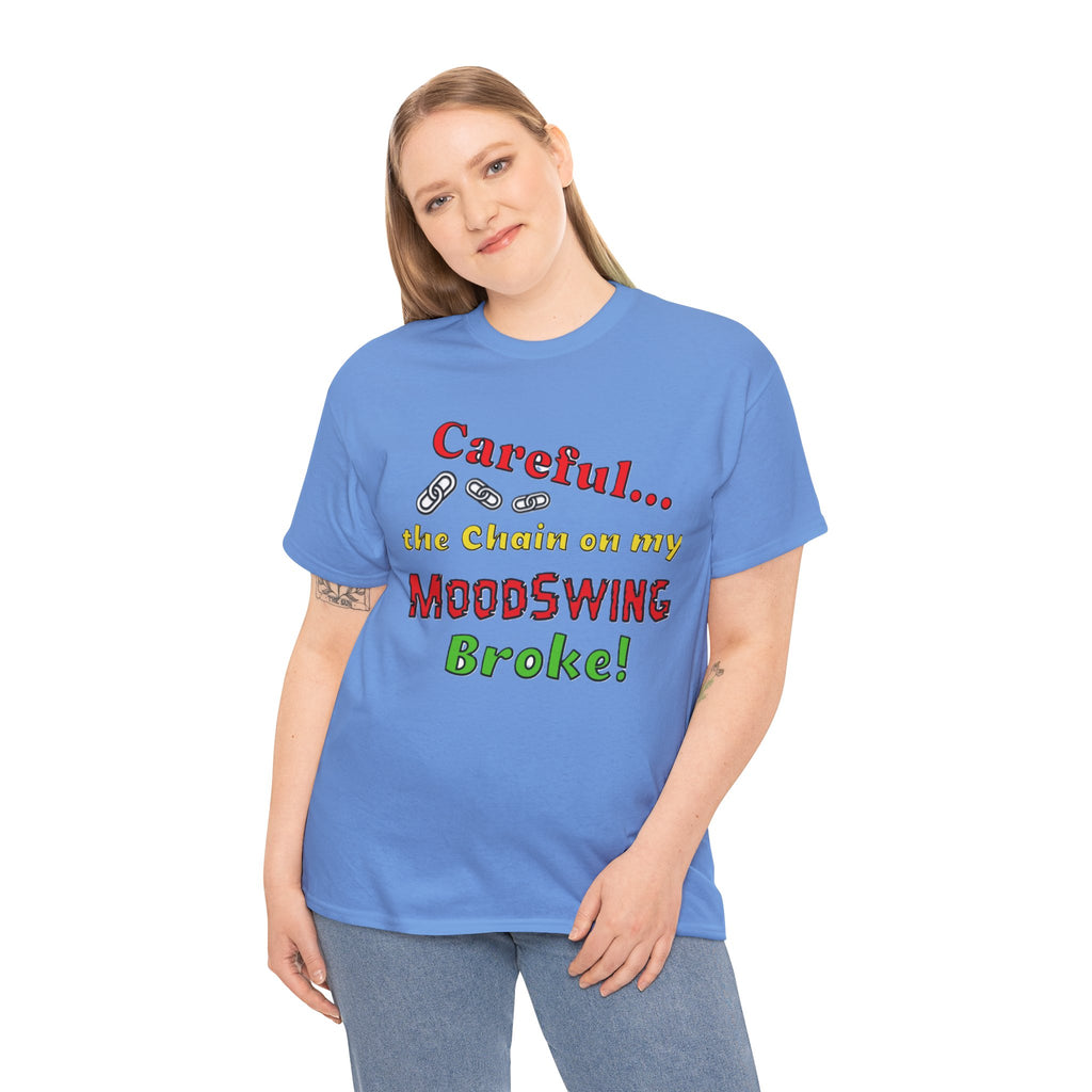 Mood Swing Humor Tee - Fun Graphic Shirt, Casual Wear, Gift for Friends, Quirky Apparel, Humor Lover's Gift