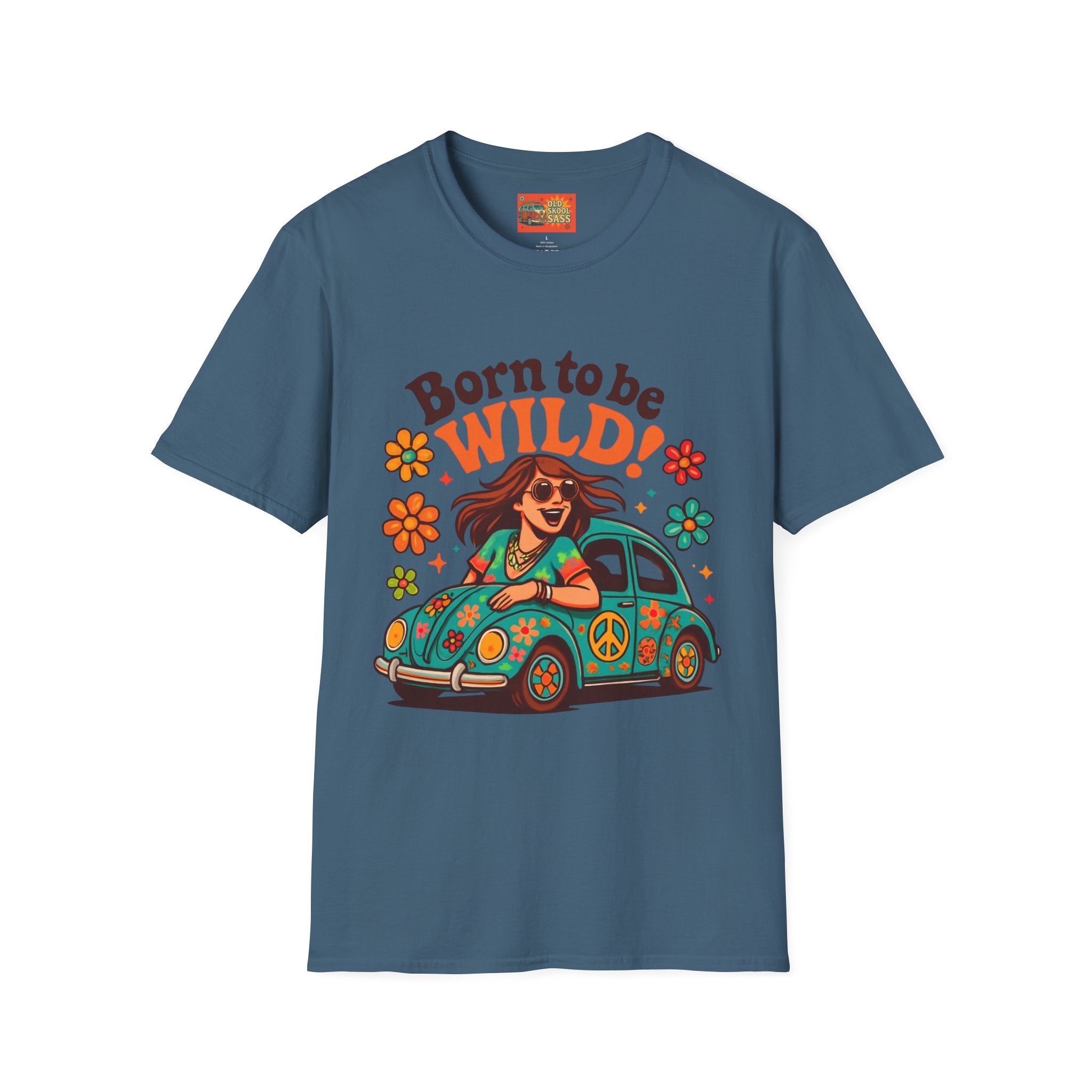 Born to Be Wild Unisex T-Shirt, Fun Graphic Tee, Vintage Style Shirt, Bohemian Casual Wear, Perfect for Festivals & Gifts