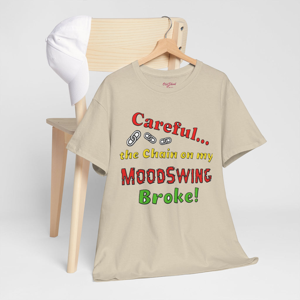 Mood Swing Humor Tee - Fun Graphic Shirt, Casual Wear, Gift for Friends, Quirky Apparel, Humor Lover's Gift