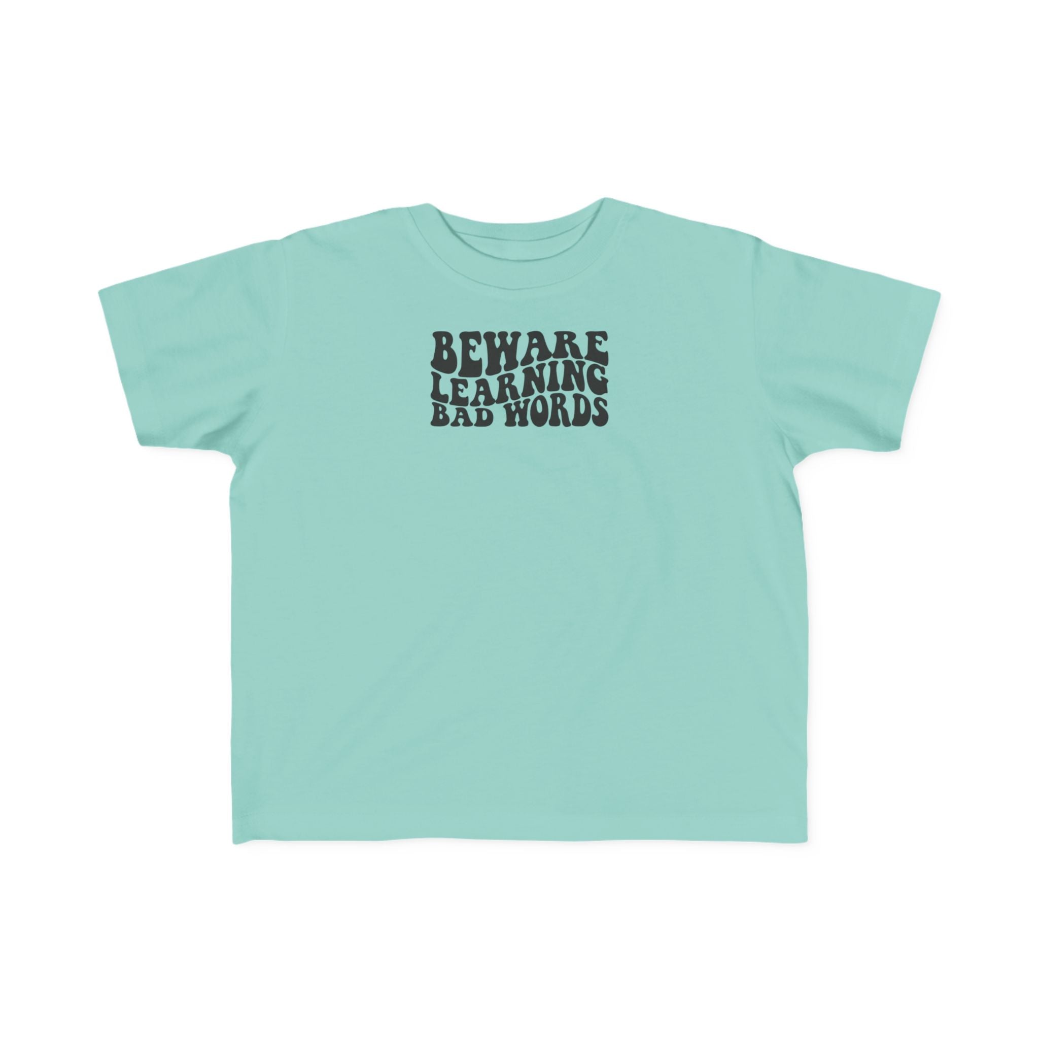 Beware Toddler T-Shirt - Beware Learning Bad Words, Cute Kids Tee, Funny Toddler Gift, Trendy Kids Apparel, Playful T-Shirt
