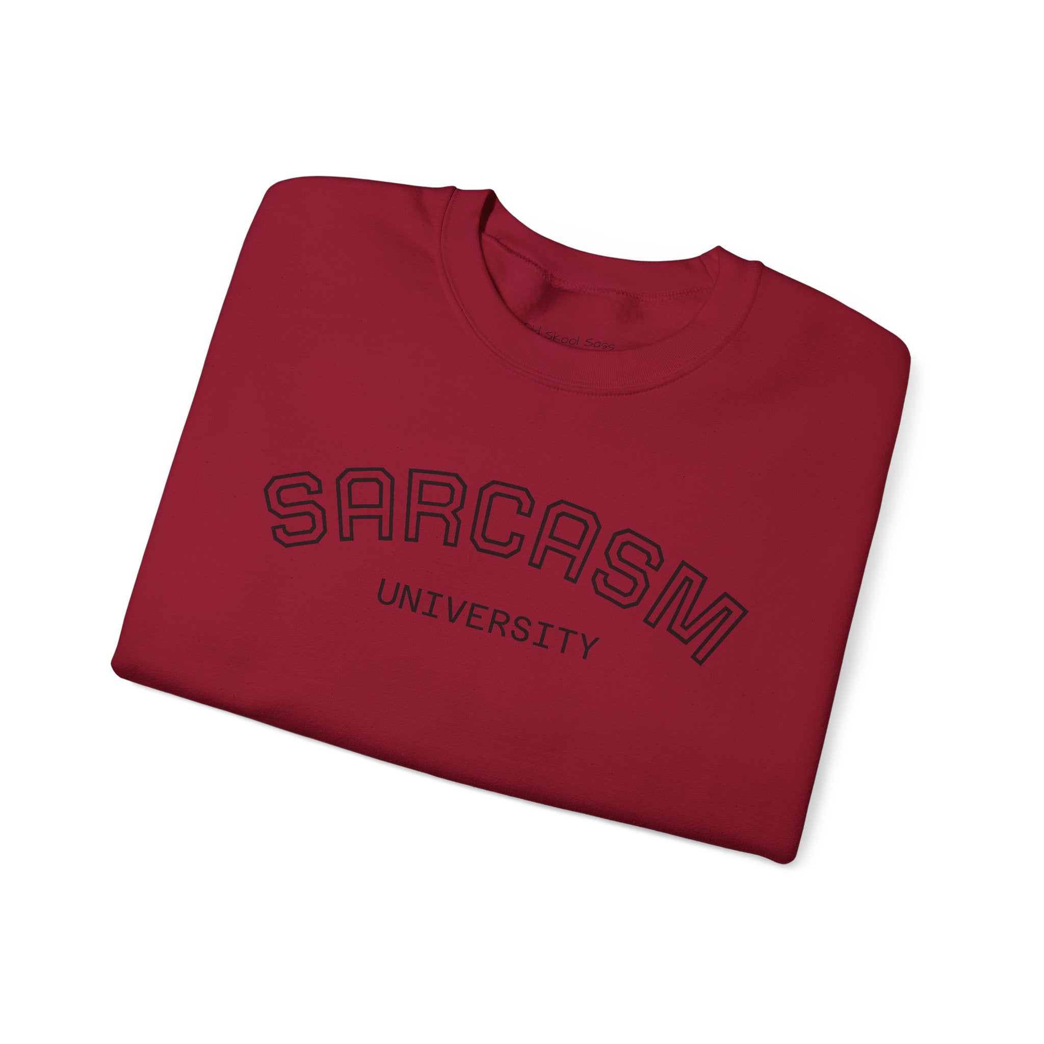 Sarcasm University Sweatshirt, Funny Crewneck Sweatshirt, Gift for Friends, Humor Apparel, Cozy Unisex Sweatshirt