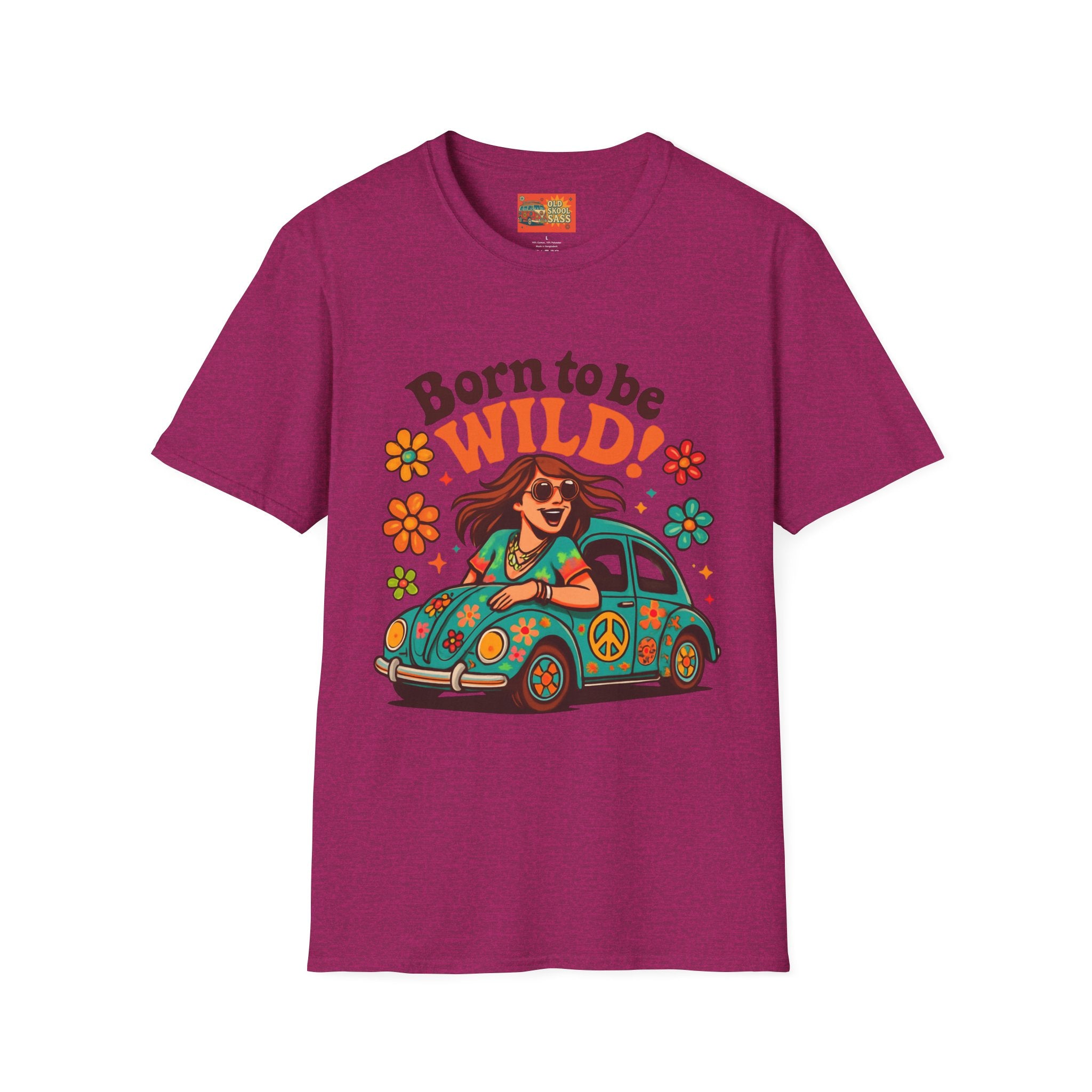 Born to Be Wild Unisex T-Shirt, Fun Graphic Tee, Vintage Style Shirt, Bohemian Casual Wear, Perfect for Festivals & Gifts