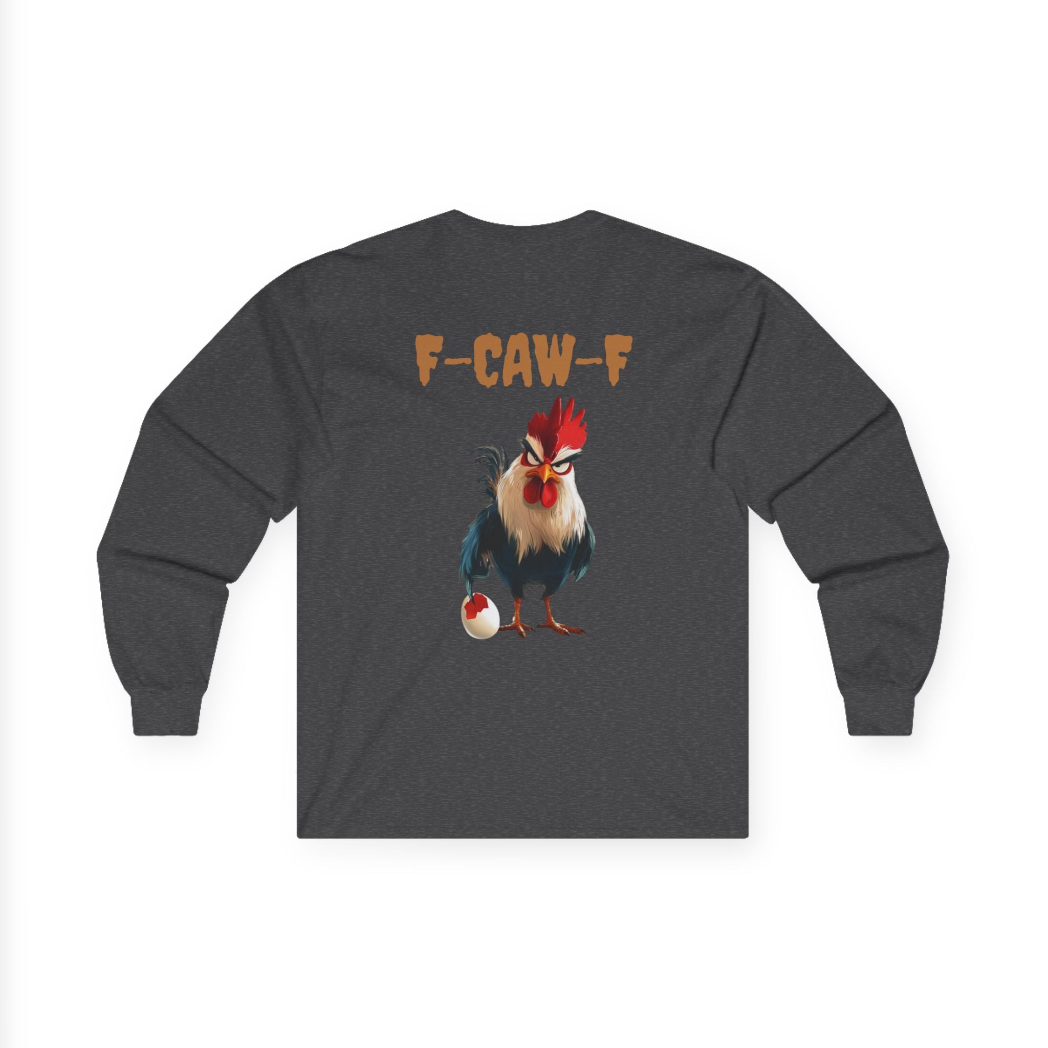 F-Caw-F Rooster Long Sleeve Tee, Funny Chicken Shirt, Unisex Graphic Tee, Farmhouse Apparel, Gift for Chicken Lover