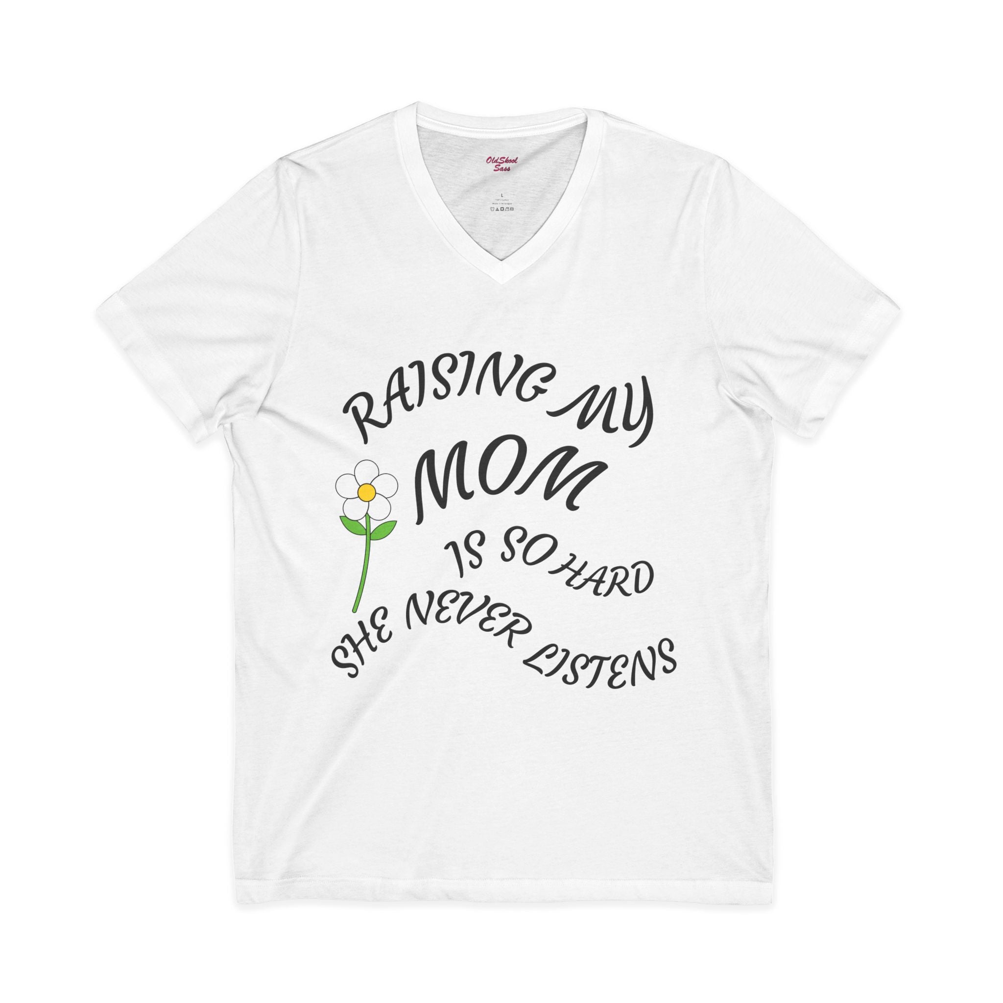 Mom Humor V-Neck Tee - Perfect Gift for Mothers Day, Funny Shirt for Moms, Birthday Present, Family Gatherings, Casual Everyday Wear