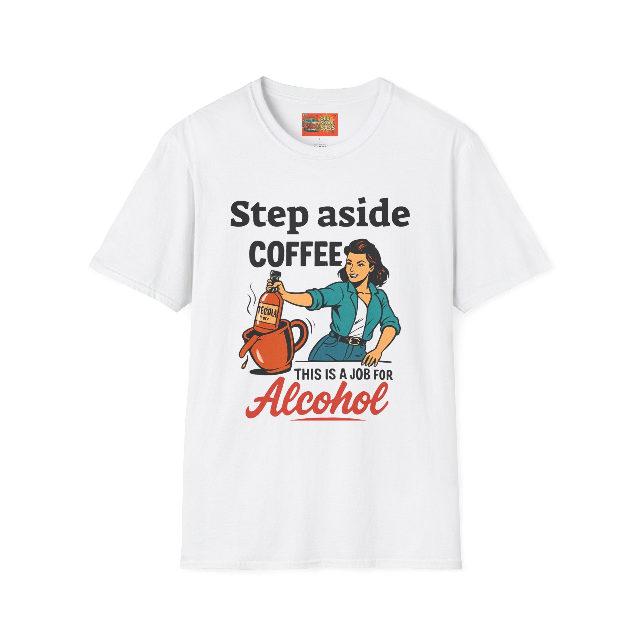 Funny Alcohol T-Shirt, Humorous Gift, Coffee Lovers Tee, Unisex Casual Wear, Birthday Gift, Party Shirt