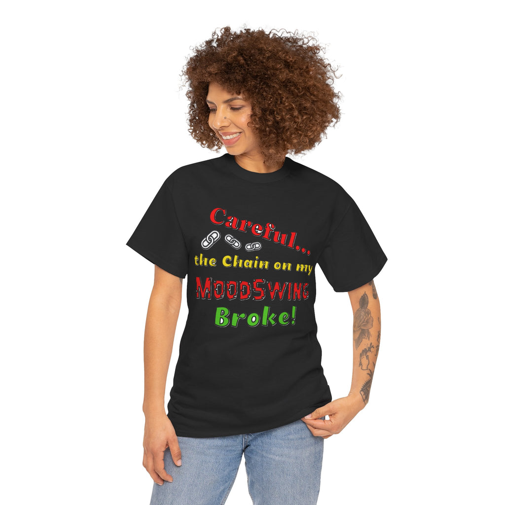 Mood Swing Humor Tee - Fun Graphic Shirt, Casual Wear, Gift for Friends, Quirky Apparel, Humor Lover's Gift