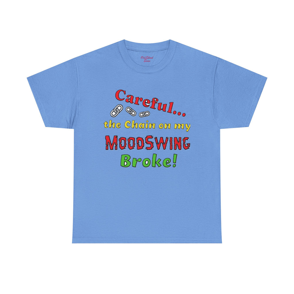 Mood Swing Humor Tee - Fun Graphic Shirt, Casual Wear, Gift for Friends, Quirky Apparel, Humor Lover's Gift