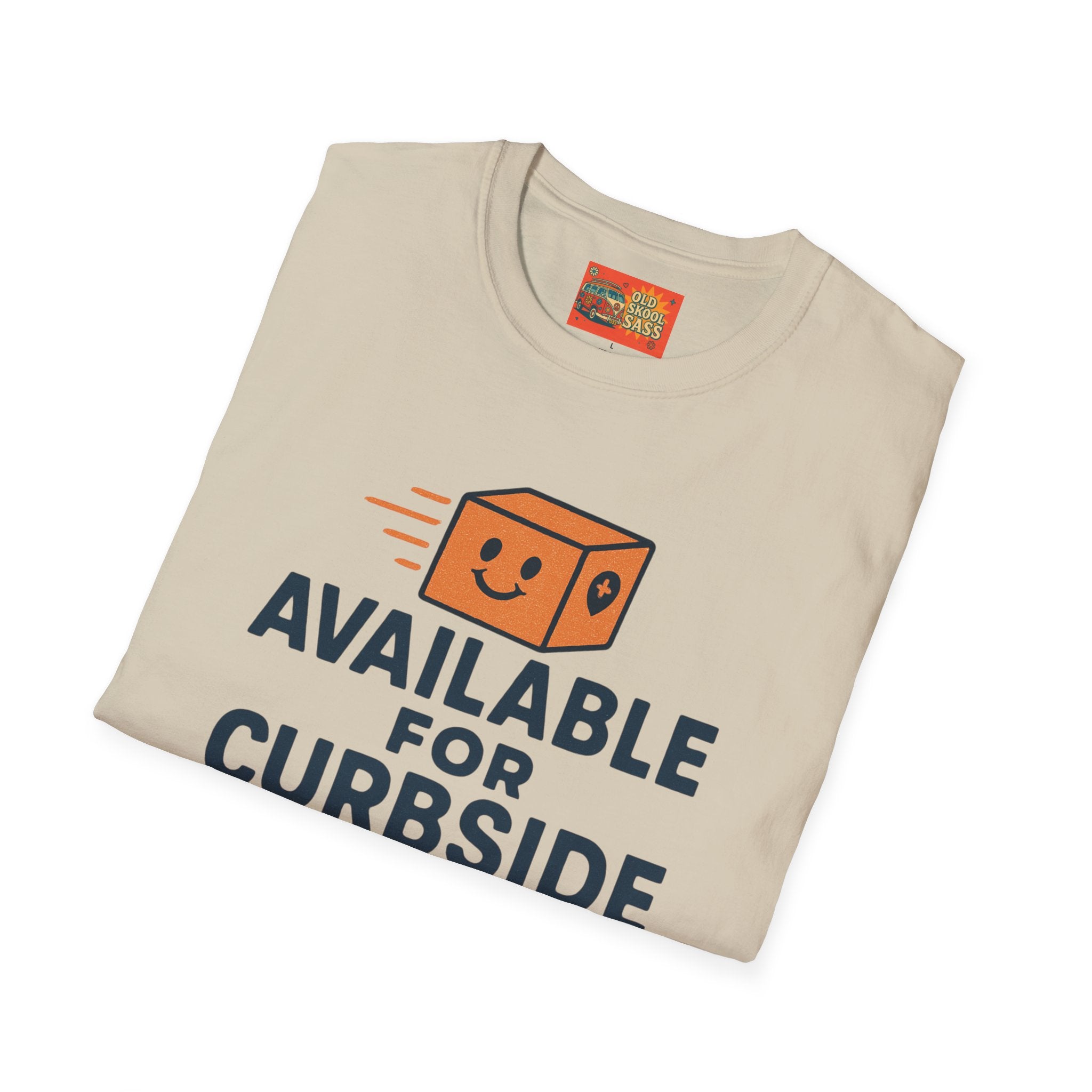 Curbside Pickup T-Shirt | Funny Unisex Tee for Delivery Lovers | Gift for Entrepreneurs | Casual Wear for Home & Work