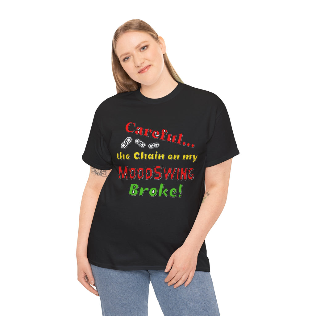 Mood Swing Humor Tee - Fun Graphic Shirt, Casual Wear, Gift for Friends, Quirky Apparel, Humor Lover's Gift