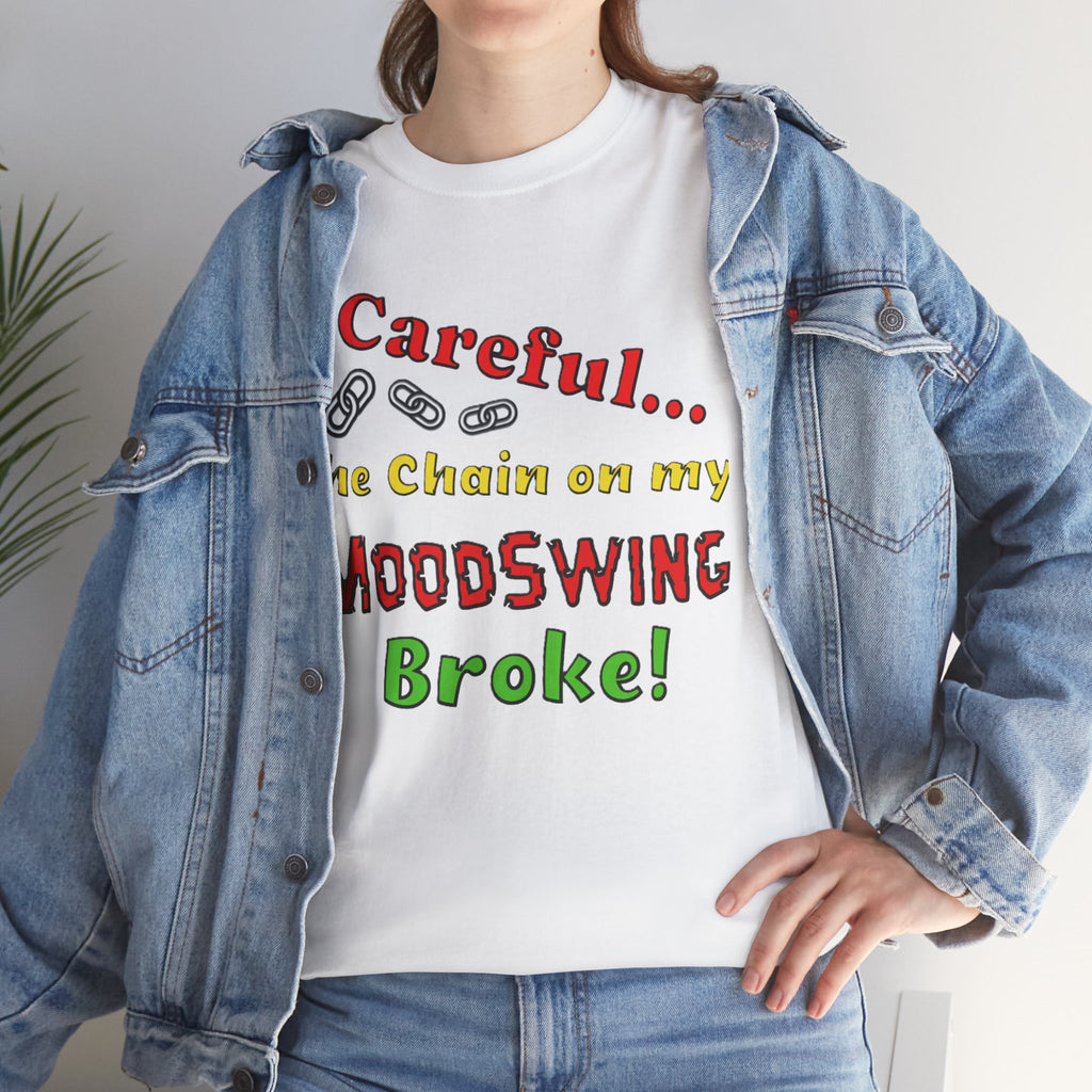 Mood Swing Humor Tee - Fun Graphic Shirt, Casual Wear, Gift for Friends, Quirky Apparel, Humor Lover's Gift